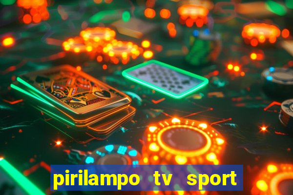 pirilampo tv sport tv 5